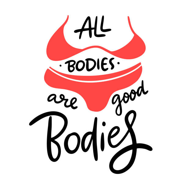 All bodies are good bodies. Body positive phrase. Isolated on white background. All bodies are good bodies. Body positive phrase. Isolated on white background. Design for banner, poster, logo, sign, sticker, web, blog positive body image stock illustrations