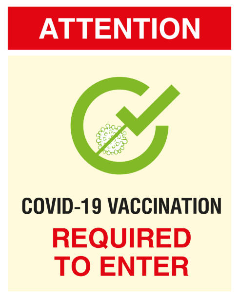 Attention without vaccination No Entry Vaccination Required Warning Safety Sign Covid-19 Red and White Vaccination required to Enter. Vaccination Required Warning Safety Sign Covid-19 Red and White vaccine mandate stock illustrations