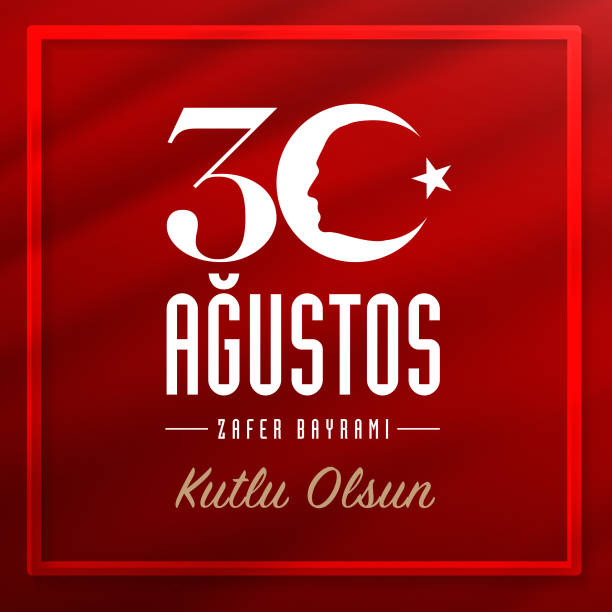 ilustrações, clipart, desenhos animados e ícones de 30 de agosto, dia da vitória turquia - agosto