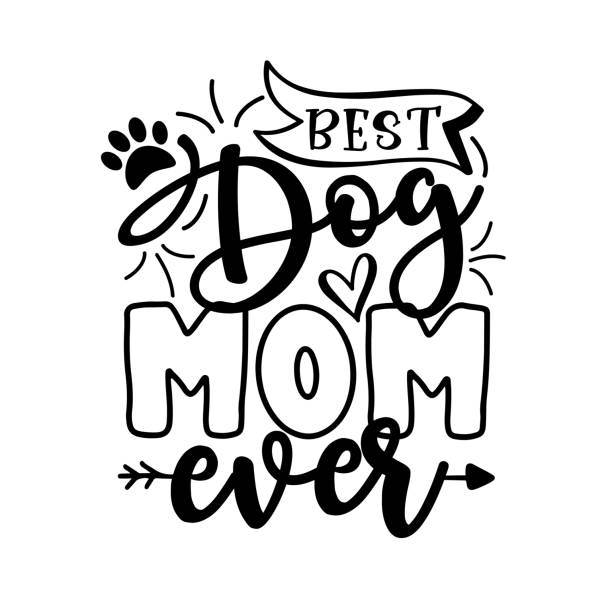 Best Dog Mom Ever- motivate  phrase with paw print. Best Dog Mom Ever- motivate  phrase with paw print. Good for T shirt print, poster, card, mug, and other gift design. quotes about family love stock illustrations