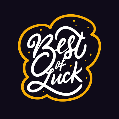 Best of luck. Hand drawn colorful calligraphy phrase. Motivation lettering text.