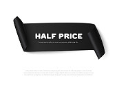 Black curl paper ribbon banner with paper rolls and text Half Price isolated on white background. Realistic black vector paper ribbon with space for message for sale adn advertising. Curved paper