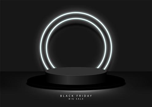 Black Friday Sale Concept. Circle black podium, decoration with neon light white round design on dark background. Stage empty for decor for Product, Advertising, Show, Award. Vector illustration.