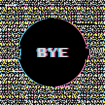 Bye Banner with Glitch Noise Retro Effect vector