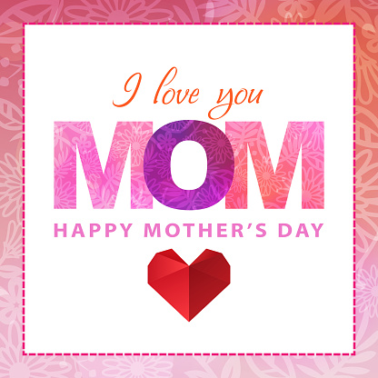Celebrate Mother's Day