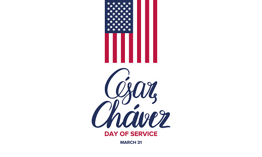 Cesar Chavez Day. Day of service and learning. Poster with handwritten calligraphy text, silhouette and USA flag. The official national american holiday, celebrated annually. Poster, banner and background vector