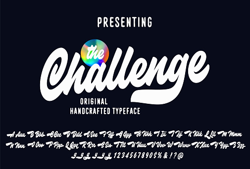 Challenge Brush Script Typeface with swashes. Handwritten alphabet. Beautiful cursive font. Hand lettering design. Clean Simple Pop Culture Style. Custom lettering look and feel