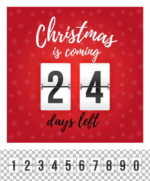 Christmas is coming - 24 days left Vector analog countdown timer counting days till Christmas Eve. Fully customizable - all digits included. White digits on red background. countdown stock illustrations