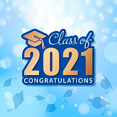 Congratulations on your graduation and join the ceremony for the class of 2021 graduates with signage on the blue mortarboard background