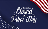 Labor day, we will be closed card or background. vector illustration.