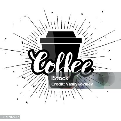 istock Coffee lettering with paper cup and grunge background 1371782737