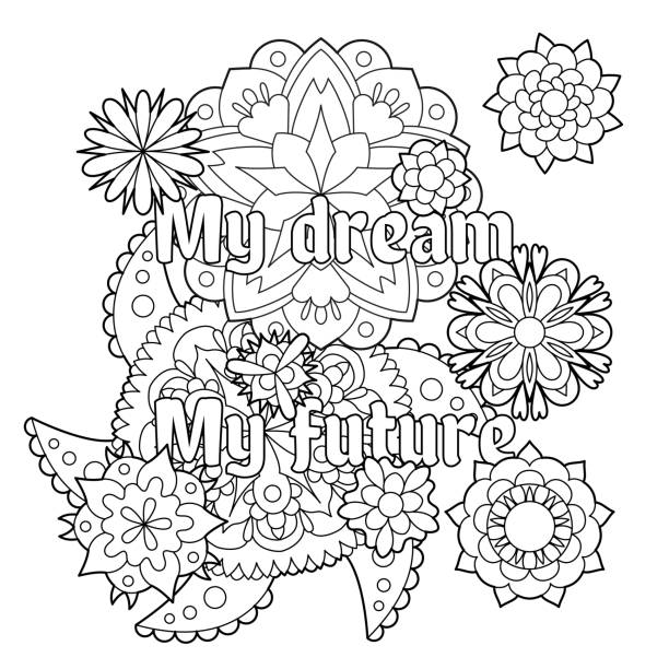coloring book for adults with inspirational quote Vector coloring book for adults with inspirational quote and mandala flowers in the tangled style with editable line quote coloring pages stock illustrations