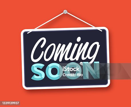 istock Coming Soon Hanging Sign 1339139937