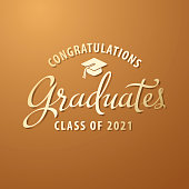 Congratulations on your graduation and join the ceremony for the class of 2021 graduates with mortarboard symbol and calligraphy on the gold colored background