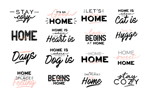 Cute typography quotes with home cozy phrases. Isolated on white background.