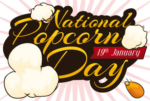 Delicious Popcorn and Grain to Celebrate its National Day Delicious corn popped and grain with golden sign and ribbon with reminder to celebrate this date: National Popcorn Day this 19th January. national popcorn day stock illustrations