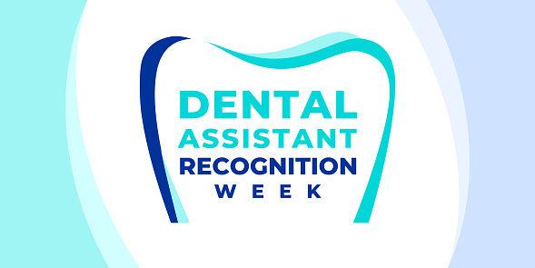 Dental Assistant Recognition Week. Vector banner, poster, flyer, greeting card for social media.