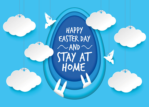 Easter Day and Stay at home