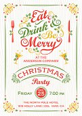 Eat, Drink, & Be Merry Christmas Party Invitation features decorative border, Typography, banner, fork, knife, martini glasses on a wood grain background. Layered File. 