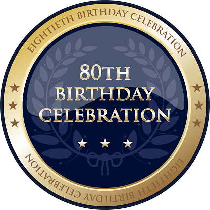 Eightieth Birthday Celebration Gold Award