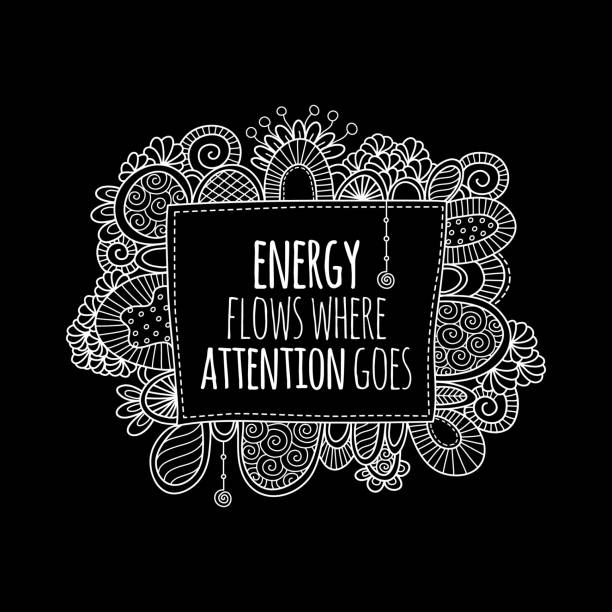 Energy flows where attention goes quote vector illustration vector art illustration