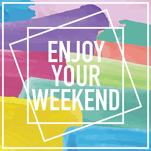 Enjoy Your Weekend Poster Enjoy your weekend text message on colorful background as poster, print, t-shirt graphics design or for other uses. happy friday stock illustrations