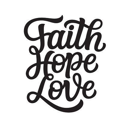 Faith hope love. Hand lettering