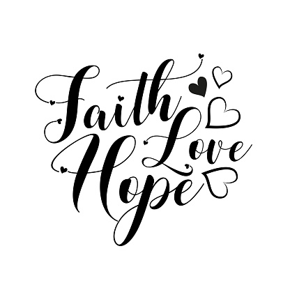 Faith Hope Love- positive handwritten text, with heart.