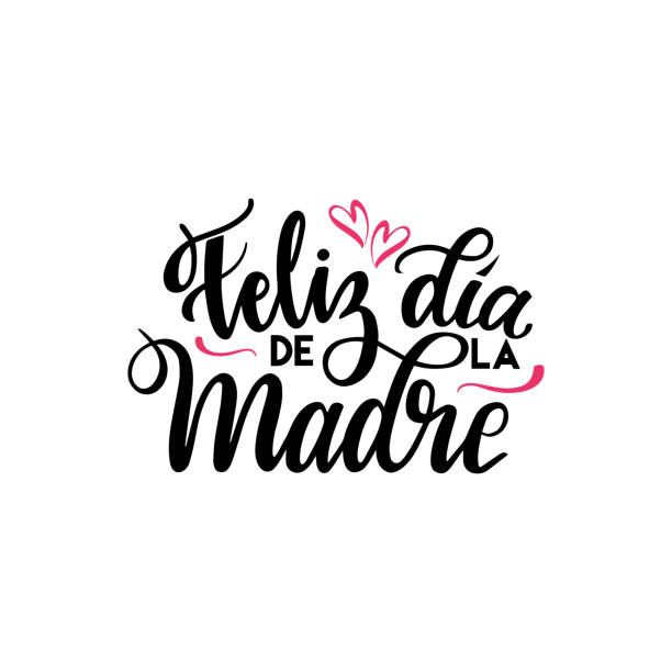 Feliz Dia de la Madre (Happy Mother's Day in spanish) festivity text vector illustration. Hand drawn lettering typography poster on white background. Text card invitation, template, tag, icon. vector illustratin quotes about family love stock illustrations