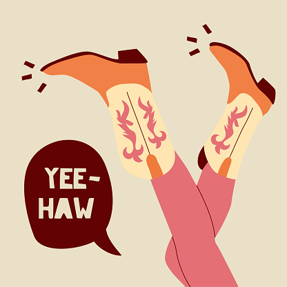 Female legs in cowboy boots and phrase YEE-HAW in a speech bubble. Vector retro style poster template. Comic or cartoon illustration.