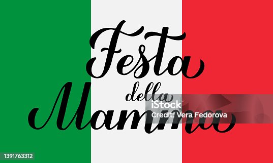 istock Festa della Mamma handwritten card. Mothers Day in Italian. Vector template for typography poster, banner, invitation, sticker, etc 1391763312