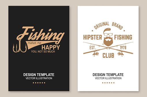 Fishing makes me happy you, not so much. Vector. Flyer, brochure, banner, poster design with fish hook and fish rod silhouette. Outdoor adventure fishing club emblem