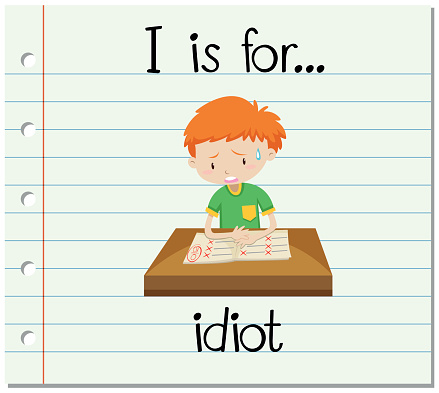 Flashcard Letter I Is For Idiot Stock Illustration - Download Image Now - iStock