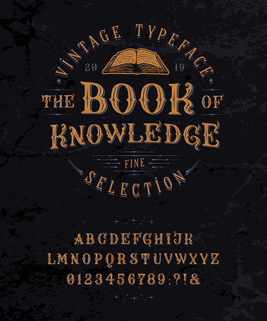 Font Book of Knowledge. Vintage letters, numbers