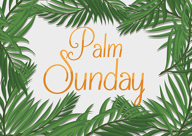 Golden Palm Sunday Text with Branches Around it Palm branches surrounding golden Palm Sunday text on white background. lent stock illustrations