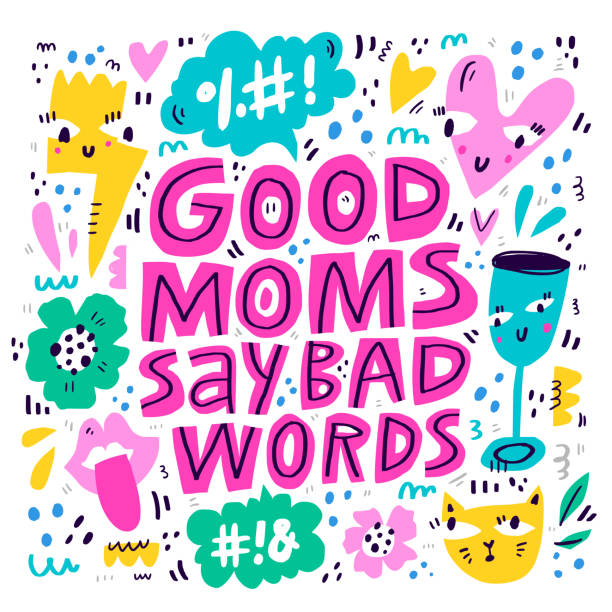 Good moms say bad words lettering in abstract frame. Funny motherhood slogan hand drawn vector illustration. Textile, banner decorative print. Surreal border doodle drawing with typography Good moms say bad words lettering in abstract frame. Funny motherhood slogan hand drawn vector illustration. Textile, banner decorative print. Surreal border doodle drawing with typography pregnant borders stock illustrations