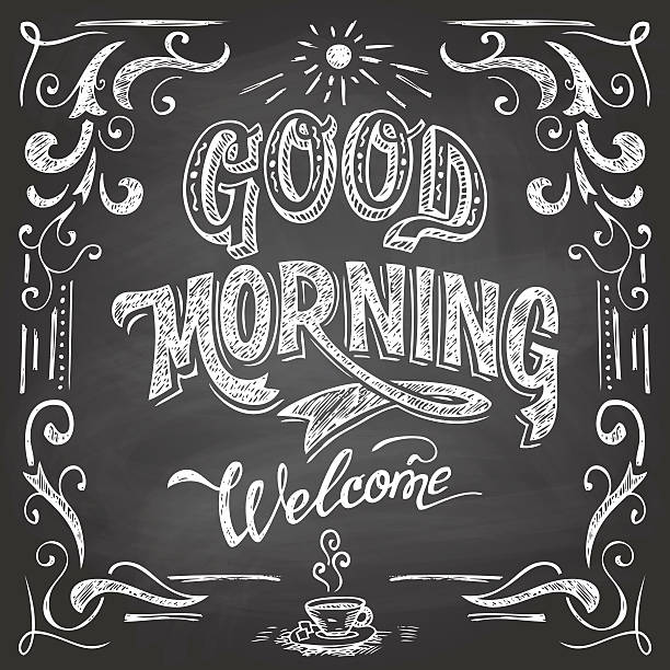 Good Morning cafe chalkboard Good Morning and welcome. Chalkboard style Cafe typographic poster with hand-lettering breakfast silhouettes stock illustrations
