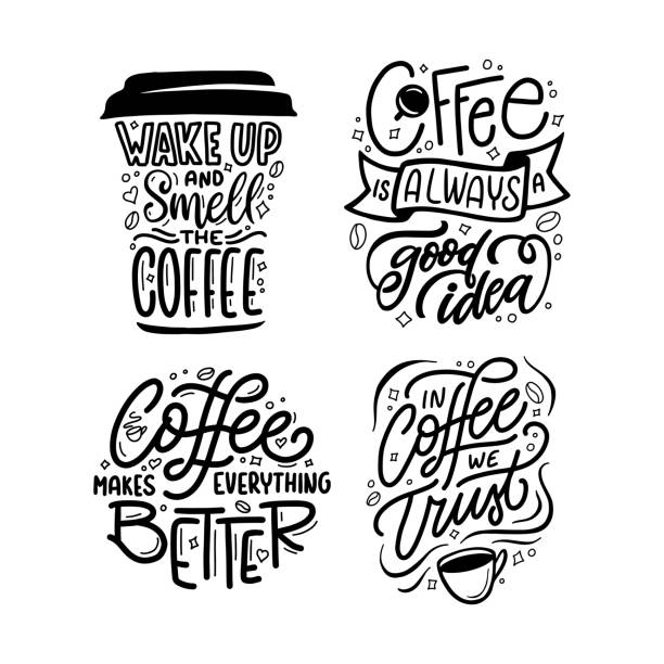 Hand drawn coffee quotes set. Vector vintage illustration. Hand drawn coffee quotes set. Coffee related motivational phrases collection. Always a good idea. Wake up and smell. In coffee we trust. Vector vintage illustration. caffeine stock illustrations