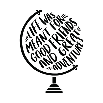Hand drawn inspirational illustration with tglobe and 