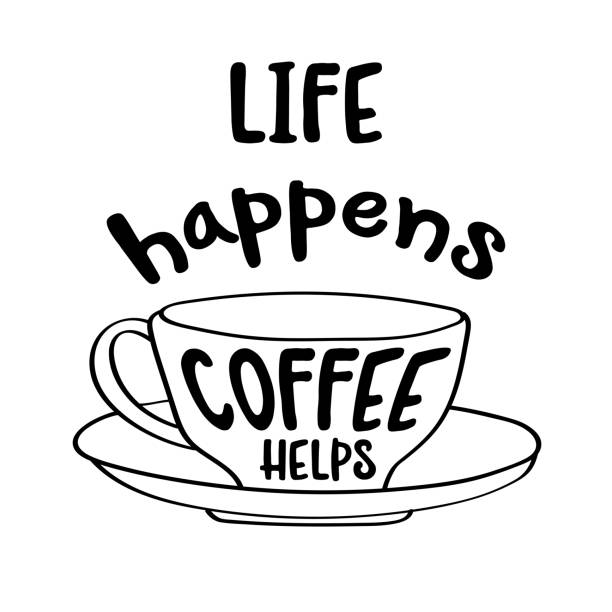 Download Funny Coffee Sayings Illustrations, Royalty-Free Vector ...