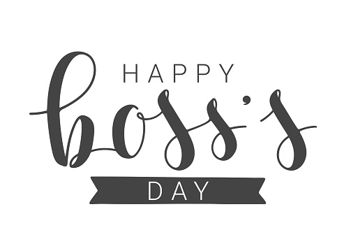 Vector Illustration. Handwritten Lettering of Happy Boss's Day. Template for Banner, Card, Label, Postcard, Poster, Sticker, Print or Web Product. Objects Isolated on White Background. vector