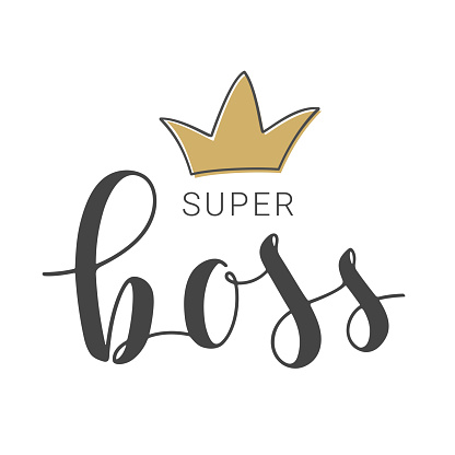 Vector Illustration. Handwritten Lettering of Super Boss. Template for Banner, Card, Label, Postcard, Poster, Sticker, Print or Web Product. Objects Isolated on White Background. vector