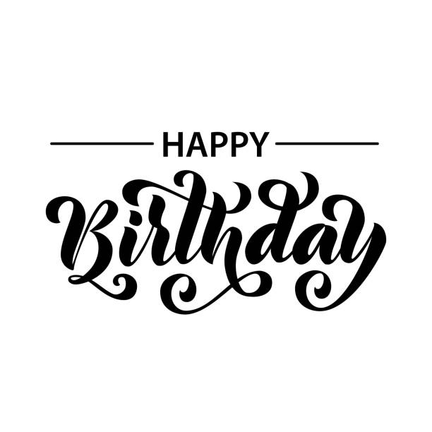 Happy birthday. Hand drawn Lettering card. Modern brush calligraphy Vector illustration. Black text on white background. Happy birthday. Hand drawn Lettering card. Modern brush calligraphy Vector illustration. Typography design for print greetings card, shirt, banner, poster. Black text isolated on white background. happy birthday words stock illustrations