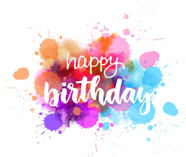 Happy birthday lettering on colorful paint splash Happy birthday - handwritten modern calligraphy lettering text on abstract watercolor paint splash background. Holiday background. birthday stock illustrations