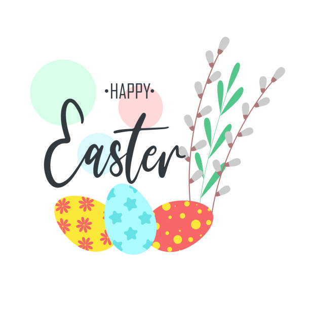 Happy easter composition postcard Happy easter composition postcard. Card with eggs, willow twigs and lettering. Festive spring theme template vector illustration easter sunday stock illustrations