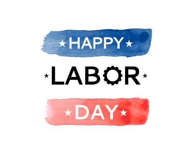 happy labor day akwarela. wektor - labor day stock illustrations