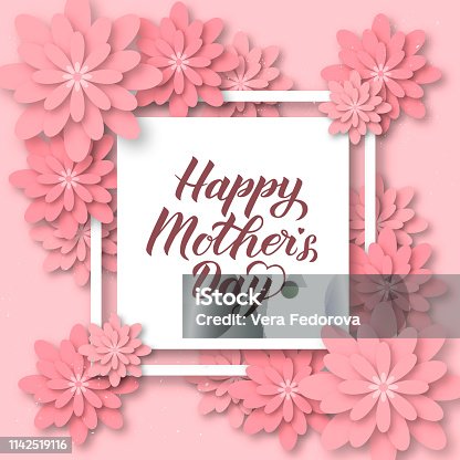 istock Happy Motherâs Day calligraphy lettering with colorful spring flowers. Origami paper cut style vector illustration. Template for Mothers day party invitations, greeting cards, tags, flyers, posters. 1142519116