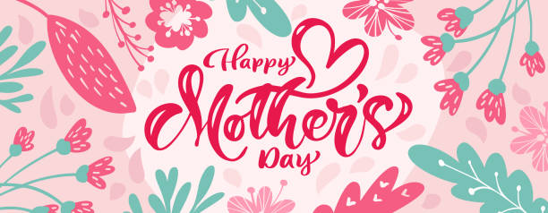 Happy mothers day vector calligraphy text with flowers background. Beautiful greeting card illustration, can be used as creating card, invitation, poster or banner Happy mothers day vector calligraphy text with flowers background. Beautiful greeting card illustration, can be used as creating card, invitation, poster or banner. mother borders stock illustrations