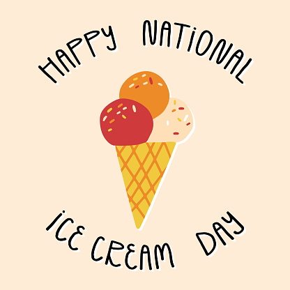 Happy National Ice Cream Day hand lettering, cute cartoon cone with various fruit ice cream scoops. Retro style textured illustration. Greeting card design.