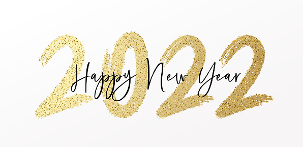 Happy New Year 2022 with calligraphic and brush painted with sparkles and glitter text effect. Vector illustration background for new year's eve and new year resolutions and happy wishes